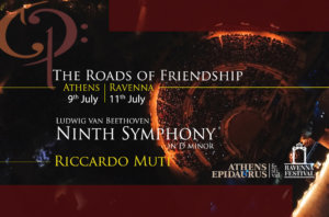 The Roads of Friendship<br/>Beethoven’s Ninth Symphony<br/>Riccardo Muti, Athens