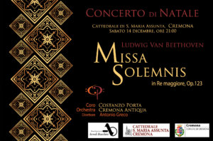 Missa Solemnis di Beethoven<br>Concerto di Natale in Cattedrale<br>Cremona 2019<br>