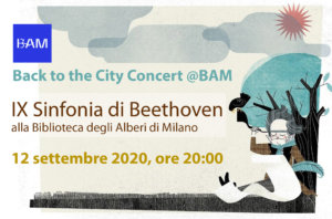 Back to the City Concert @BAM<br/>La IX di Beethoven a Milano